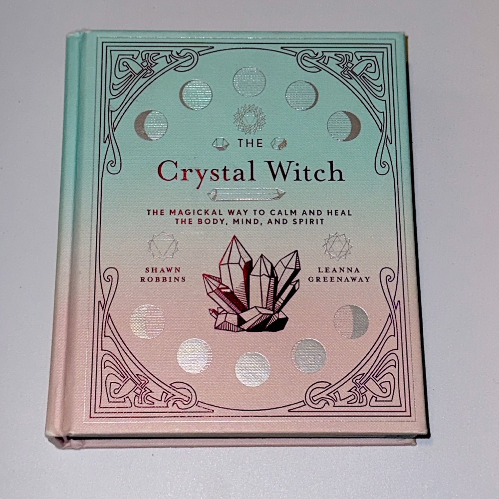 The Crystal Witch by Shawn Robbins and Leanna Greenaway